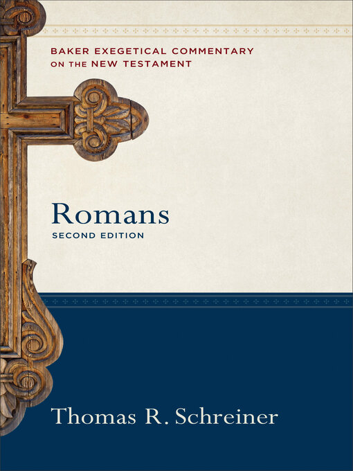 Title details for Romans by Thomas R. Schreiner - Available